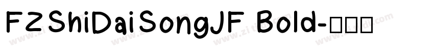 FZShiDaiSongJF Bold字体转换